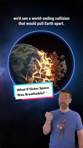 What If Outer Space Was Breathable? 🌬