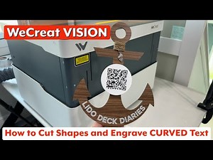 Cut Shapes and Engrave Curved Text with Wecreat Vision Laser Engraver - Tutorial