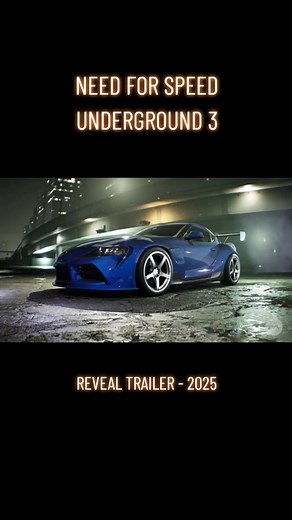 Need for Speed Underground 3 Revealed for 2025