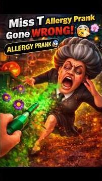 “Miss T Allergy Prank Gone WRONG! 🤧🌸 Scary Teacher 3D #shorts” ✅