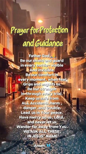 🙏A PRAYER FOR PROTECTION & GUIDANCE #christianencouragement #prayerfortoday #divineprotection #amen