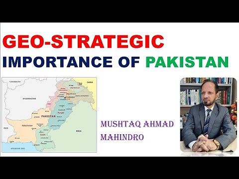 Geo-Strategic importance of Pakistan (Updated) - For CSS/PMS