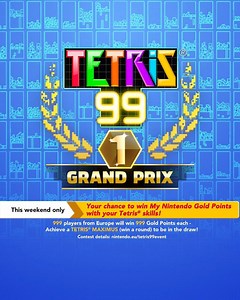 The TETRIS® 99 Grand Prix is now on in TETRIS® 99, until 06:59 (UK time) on March 11th! Win a match during the event period, and you'll be in with a chance of winning 999 Gold Points, worth £9.99 in Nintendo eShop! More info: https://bit.ly/2H5LMvF | Nintendo Switch
