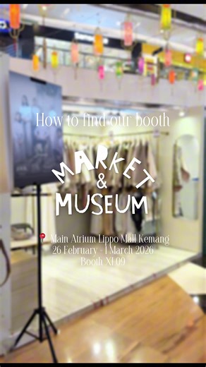 How to find our booth Market Museum👀 📍Main Atrium Lippo Mall Kemang, Jakarta 26 February - 1 March 2026 10.00 - 22.00 WIB Come visit us at XL09 #VAIA #raya #bazaar #outfits @Market & Museum