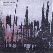 Steven R. Smith - Lineaments