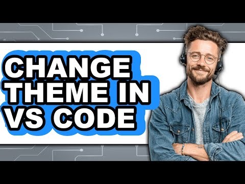 How to Change Theme in Vs Code - Which Is Better?