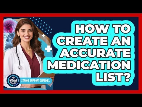 How To Create An Accurate Medication List?