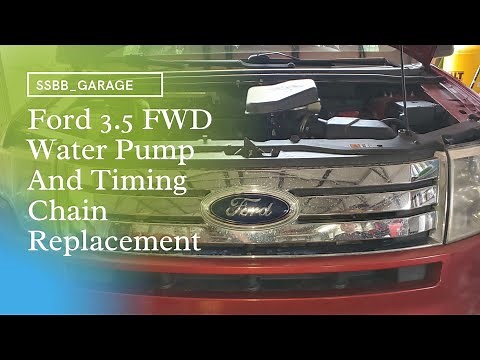Ford Edge 3.5 Duratec Water Pump And Timing Chain Replacement