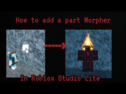 How to add Morphing in Roblox Studio Lite 