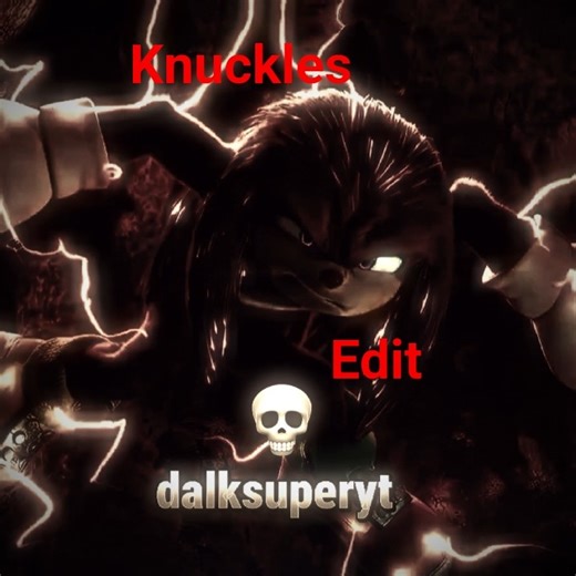 knuckles edit🇺🇲☠️❤️‍🔥👍👊_sonic2 edit#dalksuper #sonic2 #edit #knucklestheechidna