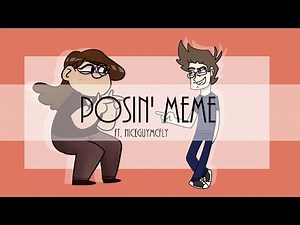 POSIN' MEME - COLLAB