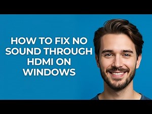 How To Fix No Sound Through HDMI On Windows - GUIDE!