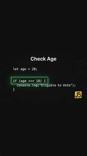 🗳️ JavaScript if Statement – Check Age