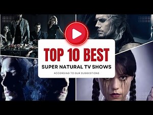 ✅ Top 10 Supernatural TV Shows You MUST Watch in 2025 🔮