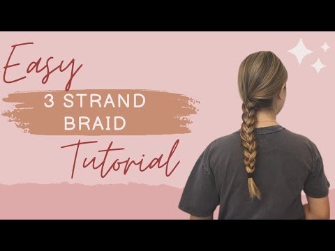 How To Do A 3 Strand Braid