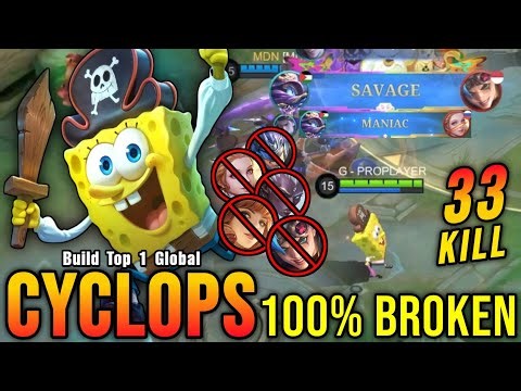 33 Kills + SAVAGE!! Cyclops New Broken Build is Finally Here!! - Build Top 1 Global Cyclops ~ MLBB