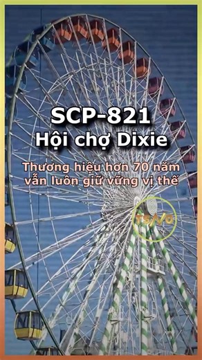 SCP-821. Hội chợ Dixie. Dixie Fun Faire. #scp #scpfoundation #TSAVO #tsavo290284 #scp821