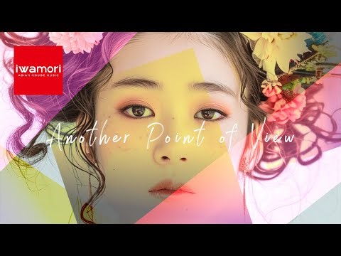 iwamori - Another Point of View (Official Video)