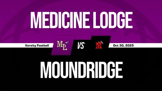 Football Recap: Medicine Lodge Takes a Loss   How To Watch