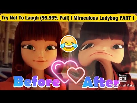 Try Not To Laugh (99.99% Fail) | Miraculous Ladybug PART 1