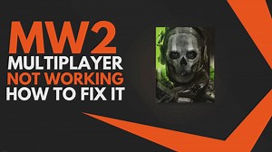 MW2 Multiplayer Not Working: How To Fix It