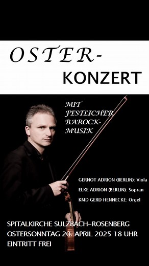 Festliche Barockmusik zu Ostersonntag in der Sulzbach-Rosenberger Spitalkirche AM 20. April 18 Uhr | Gerd Hennecke