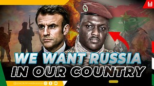 Burkina Faso kicks out French soldiers for Russians | Zack Mwekassa in English