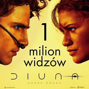Diuna: Część druga z #1 milionem widzów w Polsce! 🧡 Dziękujemy i zapraszamy do kin 🎬👌 #DunePartTwo #Diuna | Warner Bros. Pictures