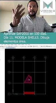 Aprende SAP2000 en 100 días. Día 11: Modela elementos áreas (shells) #virmex #sap2000