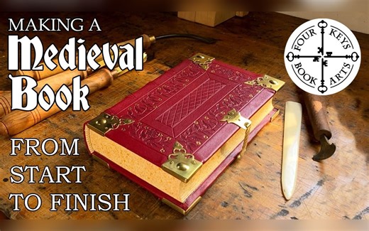 【装订】中世纪风格手工书制作全过程·浓缩精编版【Four Keys Book Arts】