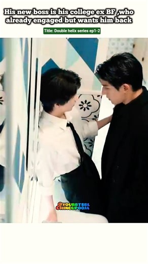 (ep1-2) New Boss Entry💥But turn out His ex Boyfriend😲#bl#blseries#shorts#cbl