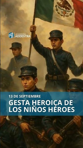 ¿Quiénes fueron los Niños Héroes y por qué son tan importantes?