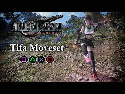 【Final Fantasy VII Rebirth】Tifa's Moveset | Abilities, Skills & Limit Breaks Showcase