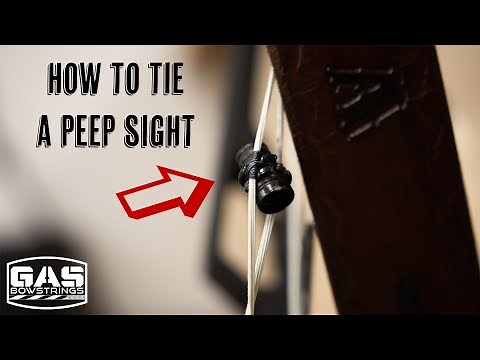 How to Tie a Peep Sight on a Bow