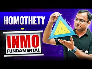 INMO Fundamentals: Homothety🔥 | Complete Basics for INMO 💪
