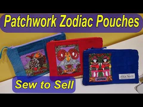 Panel & Corduroy Scrap Challenge: Sew a Beautiful Zodiac Patchwork Zipper Pouch