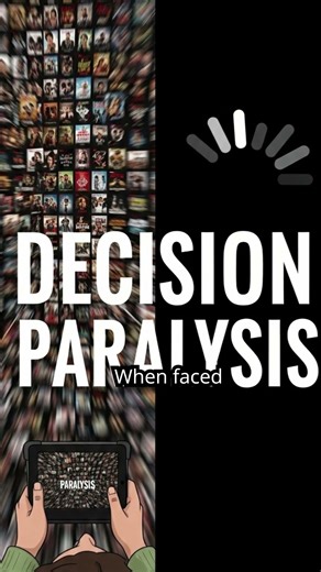 The Psychological Reason You Can't Make Decisions