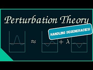 Degenerate Perturbation Theory | With Derivation and Clear Explanation!