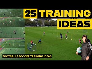 25 Football & Soccer Training Ideas