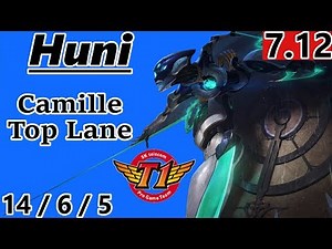 SKT T1 Huni Camille Top Lane Korea Full Gameplay S7