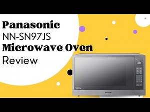 Panasonic NN-SN97JS Microwave Oven Review