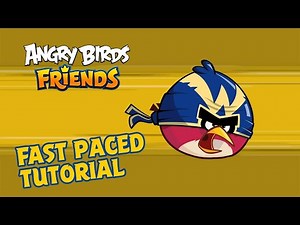 Angry Birds Friends | Fast Paced Tutorial