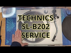 Technics SL-B202: General Servicing