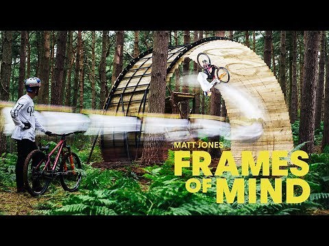 MTB masterclass w/ Matt Jones | Frames Of Mind