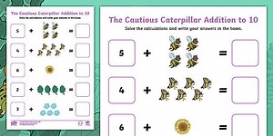 The Cautious Caterpillar Addition to 10 Worksheet