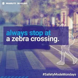 In your hurry don’t forget you must give way to pedestrians on a pedestrian crossing. Approach such a crossing at a slower speed, and always stop well before the zebra line. #SafetyModeMondays #MarutiSuzuki #SaferCarsForIndia #SaferDriversForIndia #DrivenBySafety | Maruti Suzuki