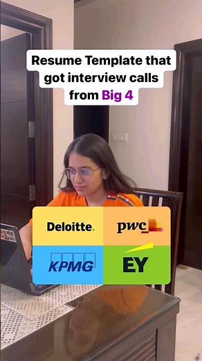 Resume Format to Get Hired in the Big 4 (Deloite, pwc, KPMG, EY)