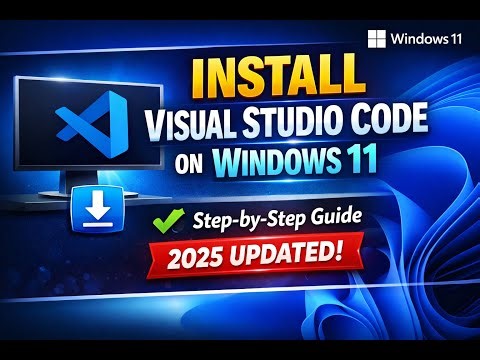 How to Download & Install VS Code on Windows 11 (Latest 2025 Method)