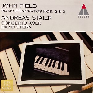 John Field - Andreas Staier, Concerto Köln, David Stern - Piano Concertos Nos. 2 & 3