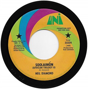 Neil Diamond - Soolaimón (African Trilogy II) / And The Grass Won't Pay No Mind